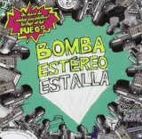 Bomba Estereo - Blow Up