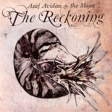 Avidan , Asaf & Mojos , The - The Reckoning