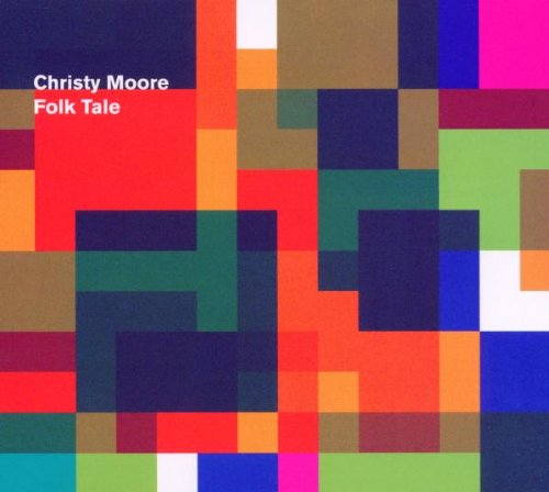 Moore , Christy - Folk Talk