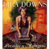 Lila Downs - Very Best of El Alma de Lila Downs