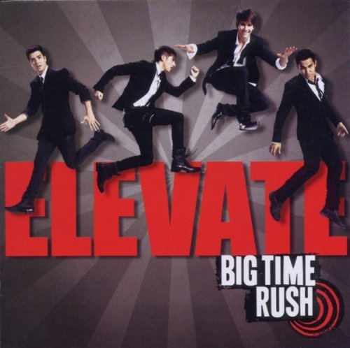 Big Time Rush   - Elevate