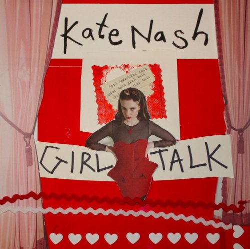 Nash , Kate - Girl Talk
