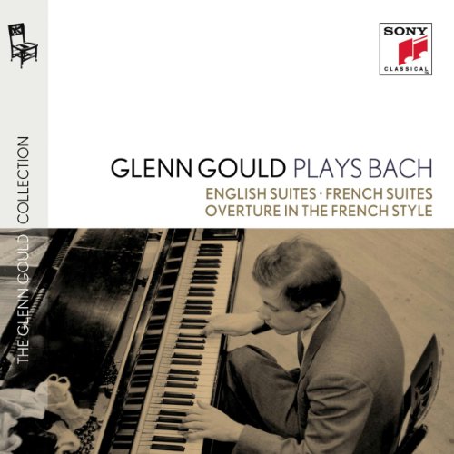 Glenn Gould - Glenn Gould Collection Vol.3 - Glenn Gould plays Bach: Englische Suiten BWV 806-811, Französische Suiten BWV 812-817, Partita h-Moll BWV 831