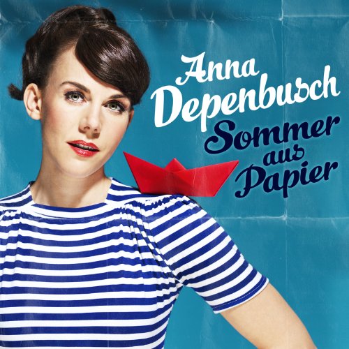 Anna Depenbusch - Sommer aus Papier