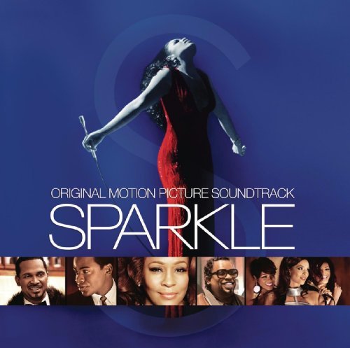 Soundtrack - Sparkle: Original Motion Picture Soundtrack