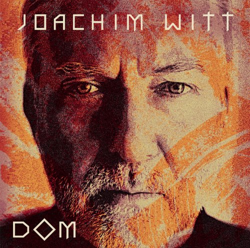 Witt , Joachim - Dom (Premium Edition)