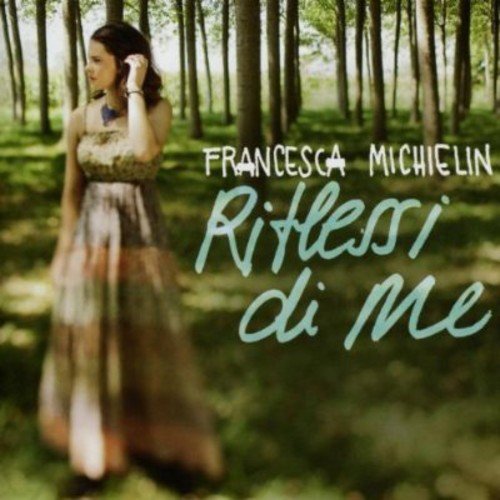 Francesca Michielin - Riflessi di Me