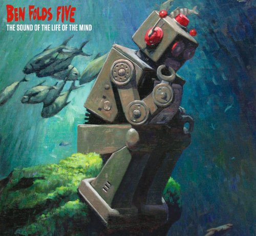 Ben Folds Five - The Sound of the Life of the Mind