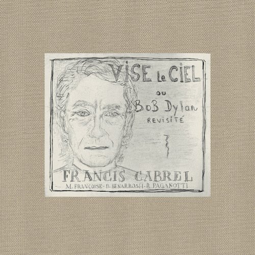 Francis Cabrel - Vise le Ciel