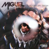 Miguel - All I Want Is You