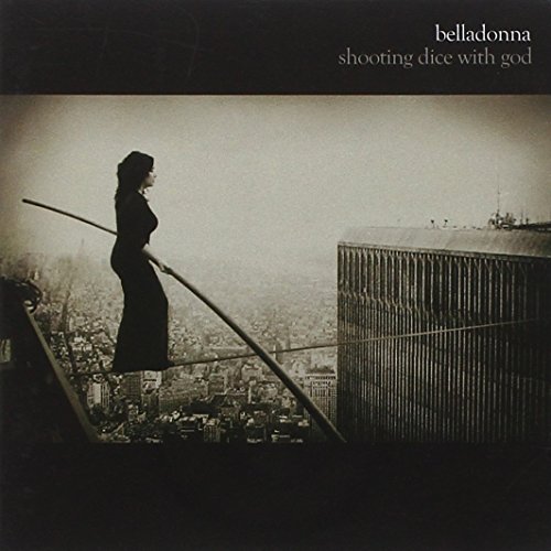 Belladonna - Shooting Dice With God