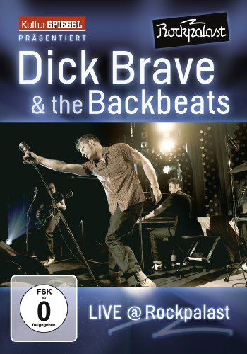 - Dick Brave & The Backbeats - Live at Rockpalast (Kultur Spiegel)