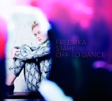 Stahl , Fredrika - Sweep Me Away