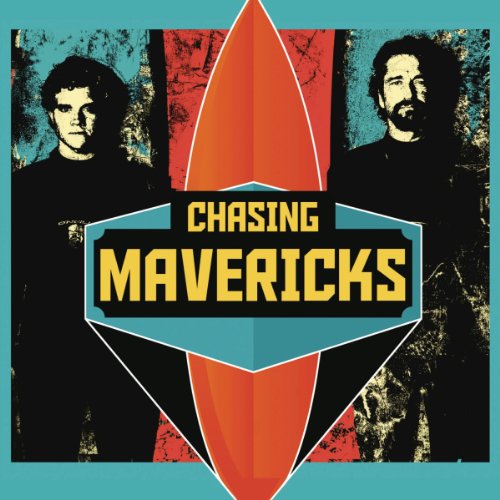 Soundtrack - Chasing Mavericks