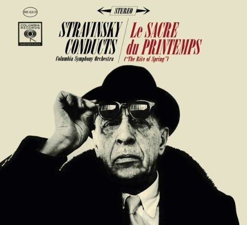 Stravinsky , Igor - Le Sacre Du Printemps (Stravinsky Conducts The Columbia Symphony Orchestra) (Deluxe Edition)