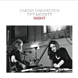 Dinnerstein , Simone & Merritt , Tift - Night
