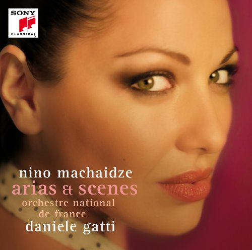 Machaidze , Nino - Arias & Svenes (Orchestre National de France, Gatti)