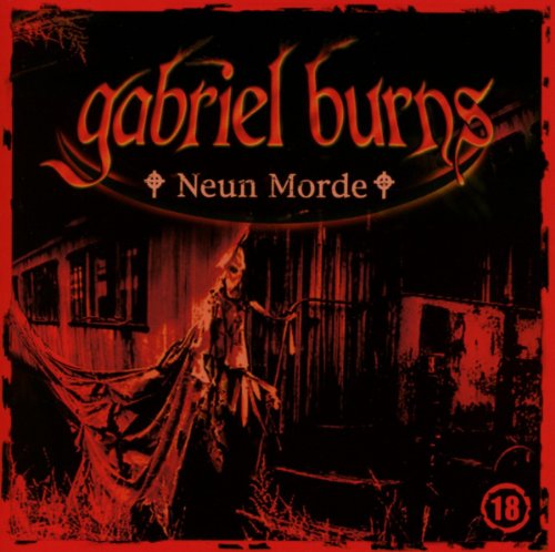 Gabriel Burns - 18/Neun Morde