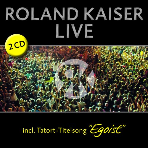 Kaiser , Roland - Live