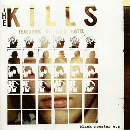 the Kills - Black Rooster Ep (10inch+Mp3) [Vinyl Single]