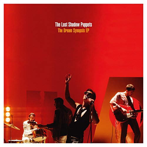 The Last Shadow Puppets - The Dream Synopsis EP (Mini-Album)