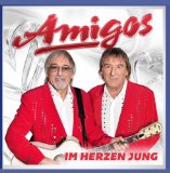 Amigos - Unvergessene Schlager (Butterfly, Bleib mir treu, Heimweh, Mendocino uvm.)