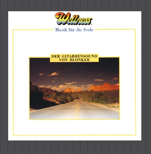 Blonker - Wellness - Musik für die Seele
