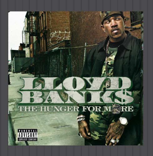 Lloyd Banks - The Hunger For More (Explicit Version)