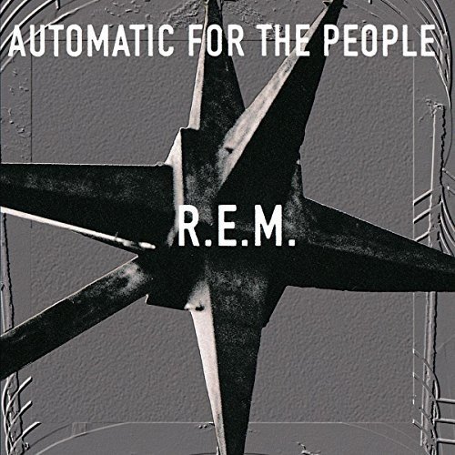 R.E.M. - Automatic for the People