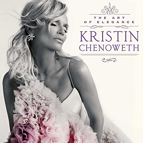 Kristin Chenoweth - The Art of Elegance