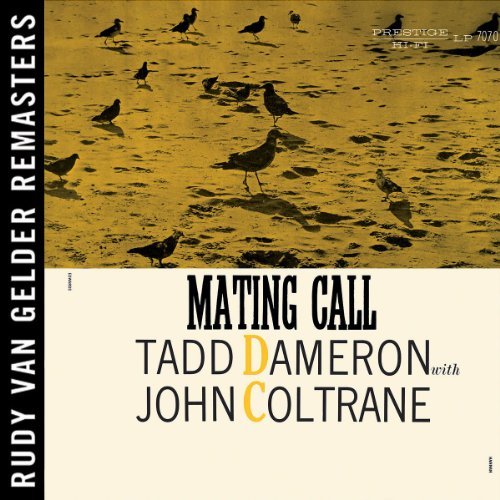Tadd & Coltrane,John Dameron - Mating Call (Rudy Van Gelder Remaster)