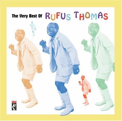 Thomas , Rufus - The very Best of