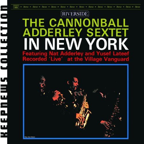 Cannonball Adderley - Sextet in New York (Keepnews Collection)