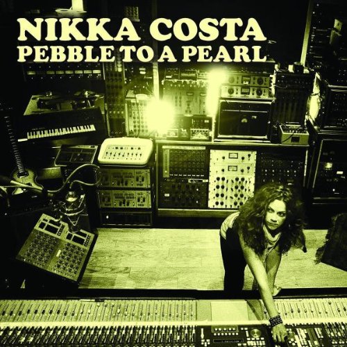 Nikka Costa - Pebble to a Pearl (New Version)