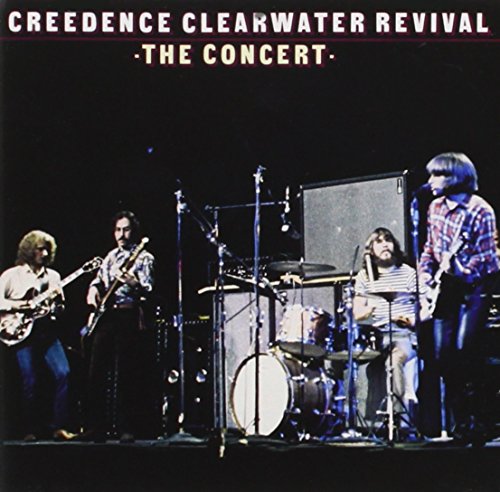 Creedence Clearwater Revival - The Concert (40th Anniversary Edition)