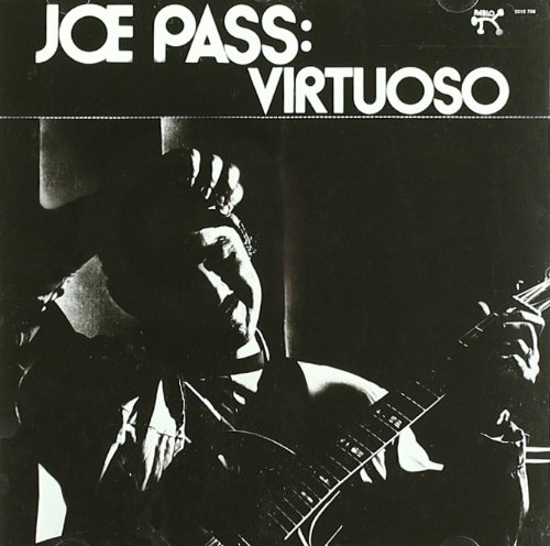 Pass , Joe - Original Jazz Classics Remasters: Virtuoso