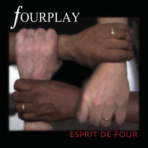 Fourplay - Esprit de Four