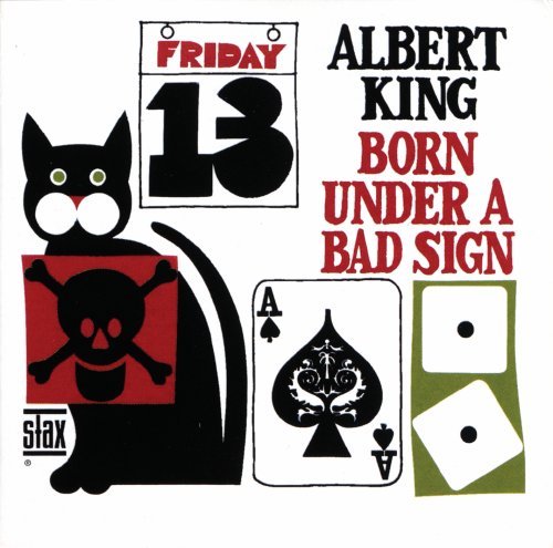 Albert King - Born Under a Bad Sign (Stax Remasters)