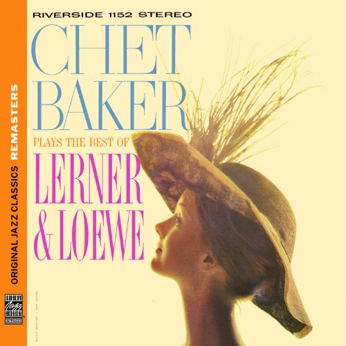 Chet Baker - Chet Baker plays the Best of Lerner & Löwe (OJC Remasters)