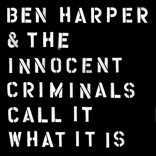 Ben and the Innocent Criminals Harper - Call It What It Is