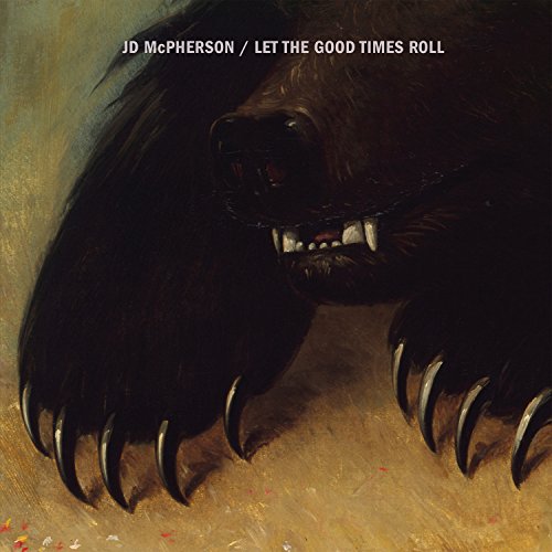Jd Mcpherson - Let the Good Times Roll [Vinyl LP]