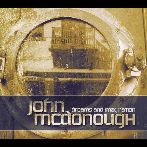 McDonough , John - Dreams And Imagination