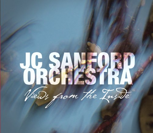 Jc Sanford - Views from the Inside