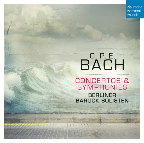 - C.P.E. Bach: Concertos & Symphonies