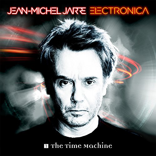 Jarre , Jean.Michel - Electronica 1: the Time Machine