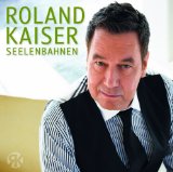 Kaiser , Roland - Balladen