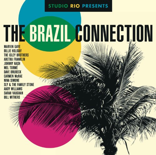 Studio Rio - Studio Rio Presents: the Brazil Connection