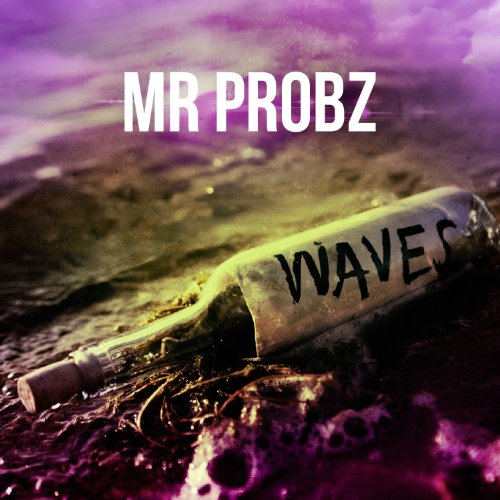 Mr.Probz - Waves