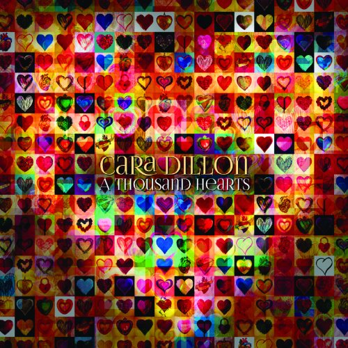 Cara Dillon - Thousand Hearts,a