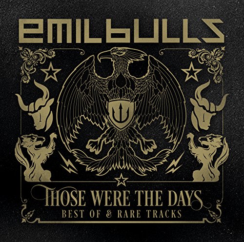Emil Bulls - Those Were The Days - Best Of & Rare Tracks